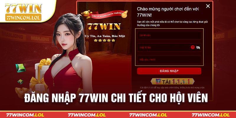 Đăng nhập 77Win chi tiết cho hội viên