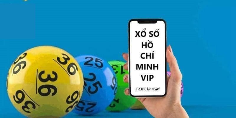 Tìm hiểu sơ lược thông tin về xổ số Hồ Chí Minh VIP